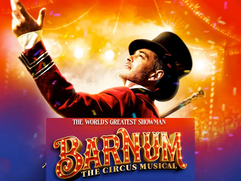 Barnum at The Everyman Theatre Cheltenham