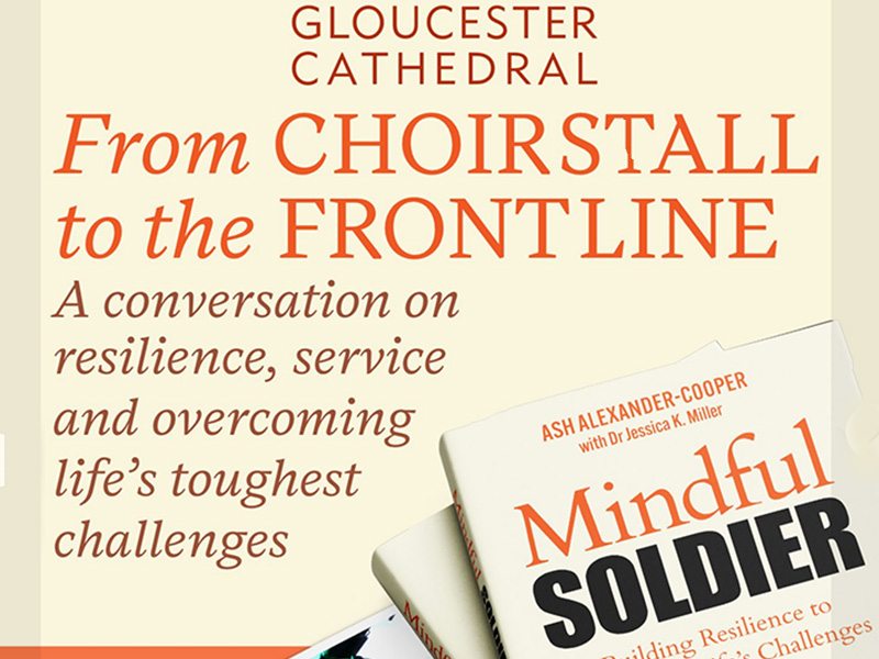 Mindful Soldier: From the Choir Stall to the Front Line at Gloucester Cathedral