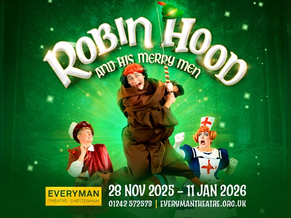 Advertisement  The Everyman Theatre: Robin Hood and His Merry Men